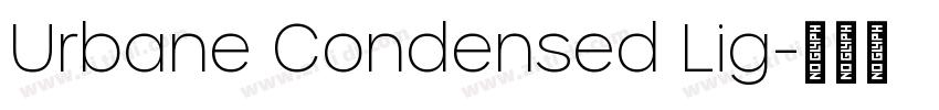 Urbane Condensed Lig字体转换